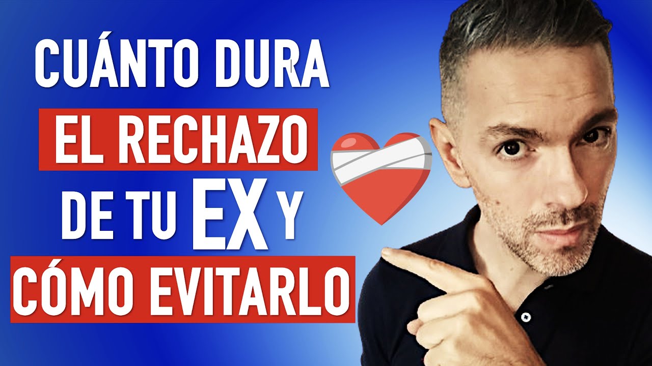 TEN CUIDADO Cuánto tiempo dura el rechazo de tu ex y cómo evitarlo - Mi ex no quiere volver