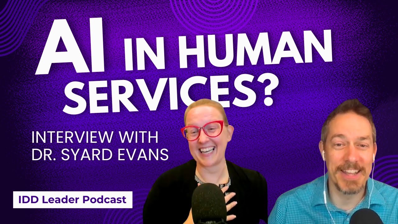 How One IDD Provider Is Using AI to be *More* Person-Centered