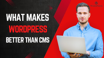 03 What Makes WordPress Better than Other CMS  | UBA Services