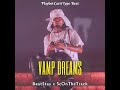 "Vamp Dreams" Playboi Carti Type Beat