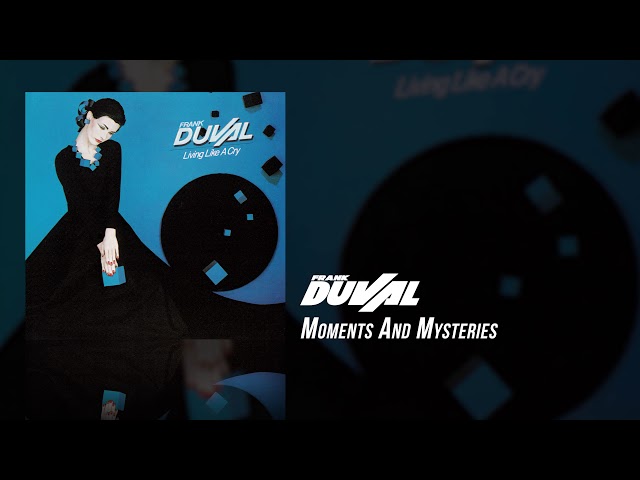 Frank Duval - Moments And Mysteries