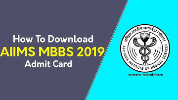How to download AIIMS MBBS Admit Card 2019