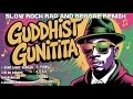 GUDDHIST GUNITITA Collection//Slow Rock Rap and Reggae Remix//Music Prince//#trending #music