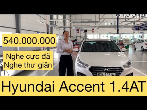 Đánh giá Loa trên xe Hyundai Accent 2020 1.4 AT bản đủ giá xe Hyndai ...