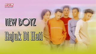 New Boyz - Rajuk Di Hati