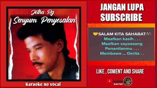 KARAOKE ORIGINAL - SENYUM PENYESALAN ( Jotha Rg ). NO VOCAL