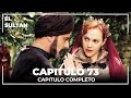 El Sultán | Capitulo 73 Completo