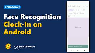 Attendance System with Face Recognition (Android) | Synergy Malaysia screenshot 4