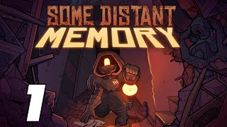 Let's Play - Some Distant Memory - Part 1
