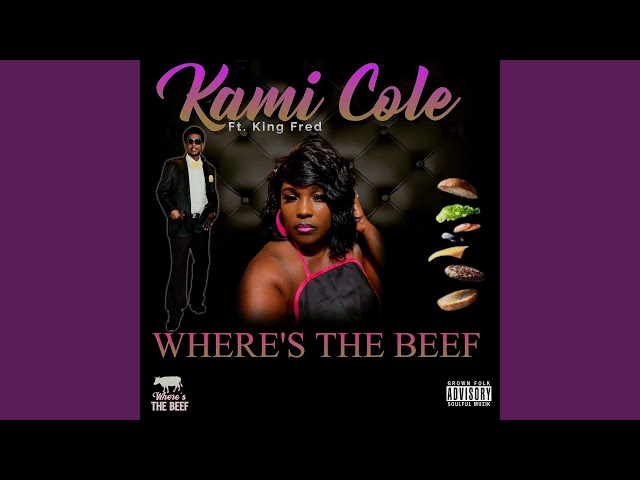 Kami Cole - Wheres the Beef
