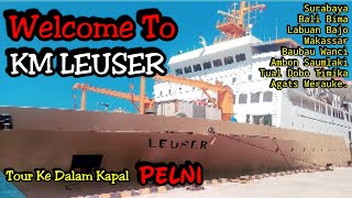 Melihat Isi Kapal Pelni KM Leuser 2019 (Full HD)