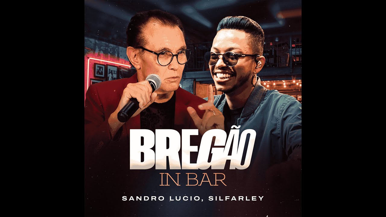 Sandro Lúcio, Silfarley Bregão IN Bar