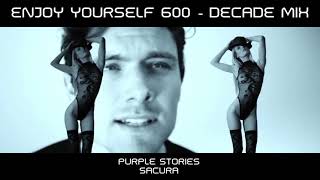 Enjoy Yourself 600 (Decade Mix)