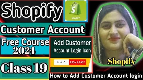 Class 19| How To Add Customer Account Login Icon In Shopify