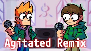 Agitated Remix but Matt and Edd Sings it【FNF】