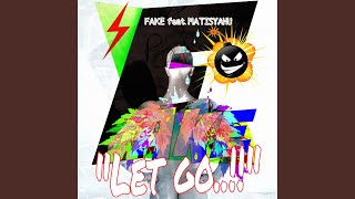 Let Go..!! (feat. Matisyahu) - Fake