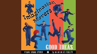 Imagination Movers Theme Song