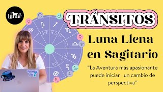 Luna Llena en Sagitario - Una nueva aventura.