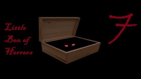 SCP:CB Little Box of Horrors Part 7 (V0.9.1)