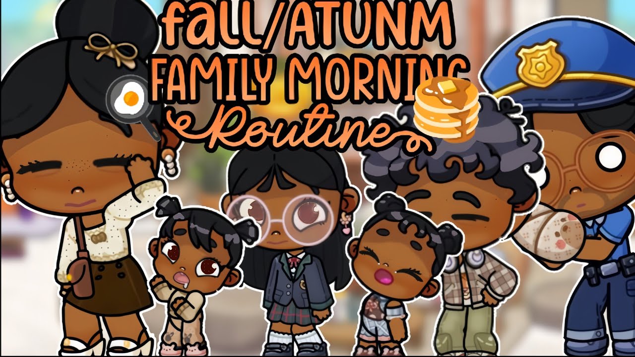 *Family morning routine with II voiced II*