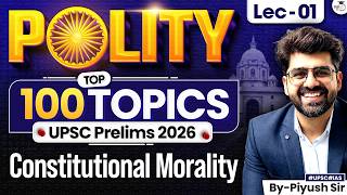 Top 100 Polity Topics for UPSC Prelims 2026 Exam | Lec 01 | StudyIQ IAS