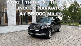 2023 Lincoln Navigator Reserve L: My Honest Review After 50,000 Miles