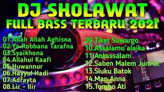 DJ Sholawat Terbaru 2021 || Full Bass || Tanpa Iklan