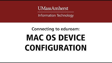 Mac OS Eduroam Setup Guide - UMass Amherst