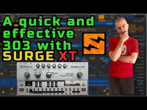 SurgeXT Tutorial: how to make a simple, yet banging, 303