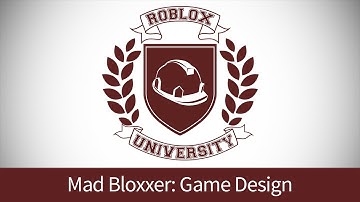 Mad Bloxxer 1: Envision and Design Your Game (ROBLOX U Tutorial)