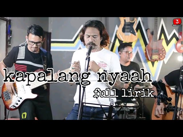 Kapalang nyaah full lirik | #voc.wilyperemanpengsiun | 3pemuda berbahaya class=