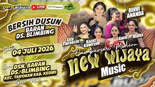 LIVE CAMPURSARI MODERN NEW WIJAYA MUSIC - BERSIH DUSUN BARAN - BLIMBING TAROKAN KEDIRI