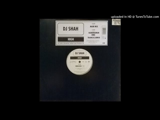 DJ Shah - High