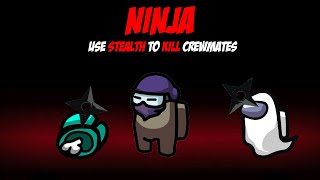 Among Us With NEW Ninja Role (Stealthy)