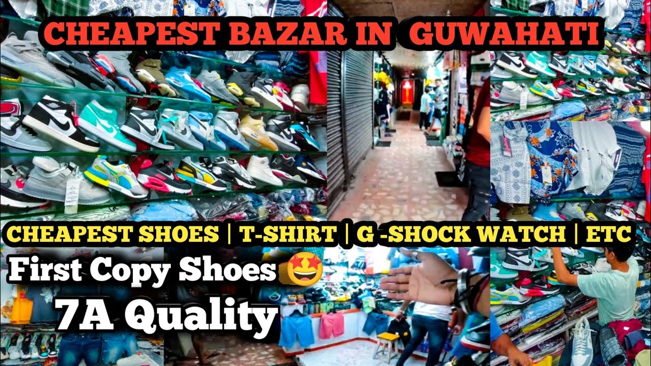 Cheapest Bazar in Guwahati | Cheapest Shoes | T-shirt | G-Shock Watch ...