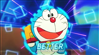I like me better - Doraemon『Edit/CMV』free preset💯