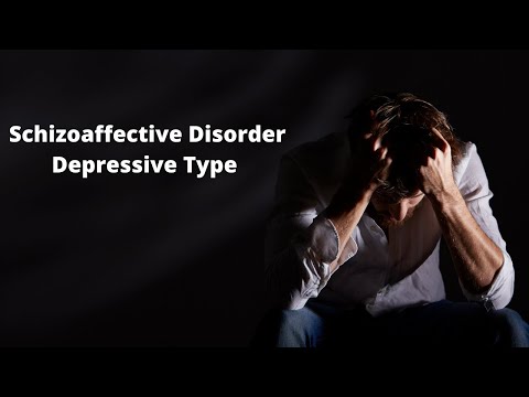 Schizoaffective Disorder Depressive Type