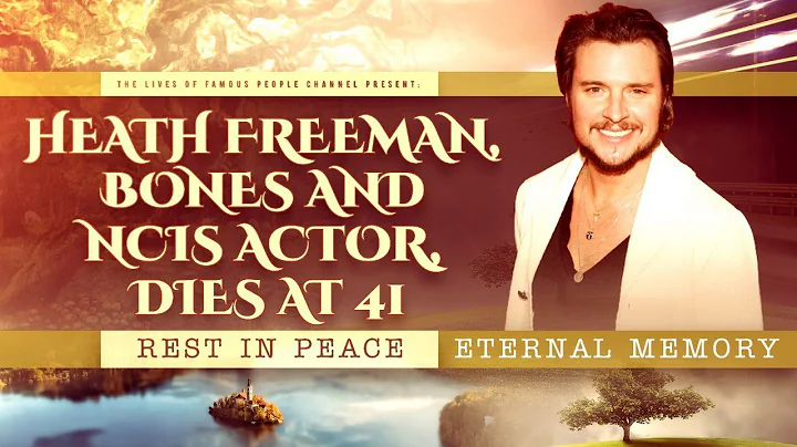 Heath Freeman Bones And NCIS Actor Dies At 41- Cau...