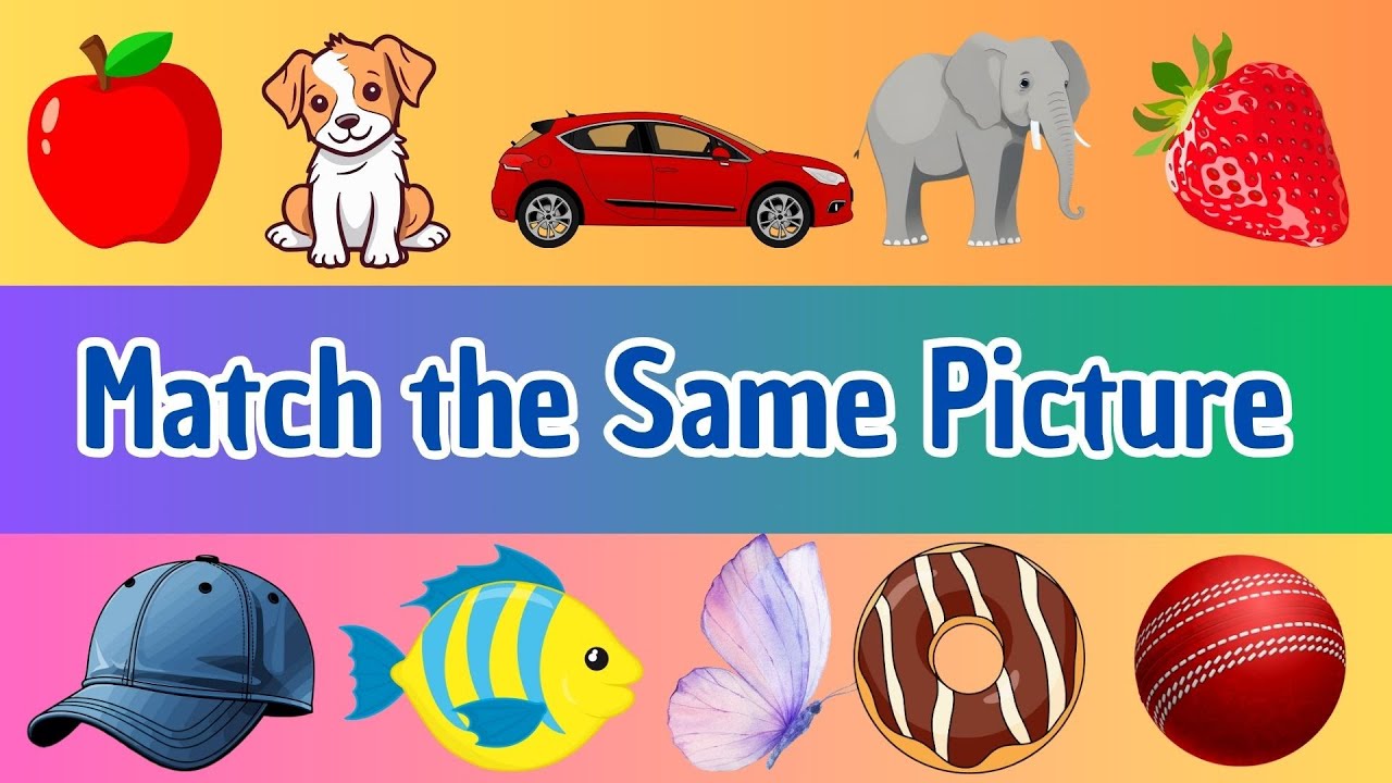 Match the Same Picture | Which One Matches? | Fun Matching Game for Nursery Kids