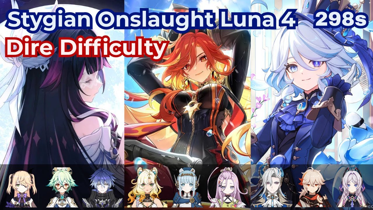 Stygian Onslaught Luna 4 Dire 298s Flins Premium/Mavuika Overvape/Neuvillette Hyper