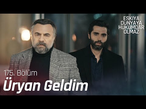 Ahmet Aslan - Üryan Geldim - Eşkıya Dünyaya Hükümdar Olmaz 175. Bölüm