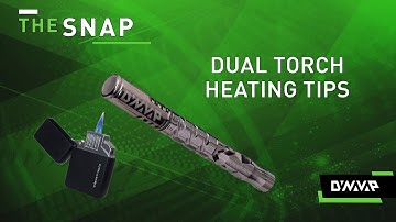 2020 M Dual Torch Heating Tips | The Snap