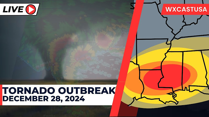 The Gulf Coast Tornado Outbreak, As It Happened Live on December 28, 2024