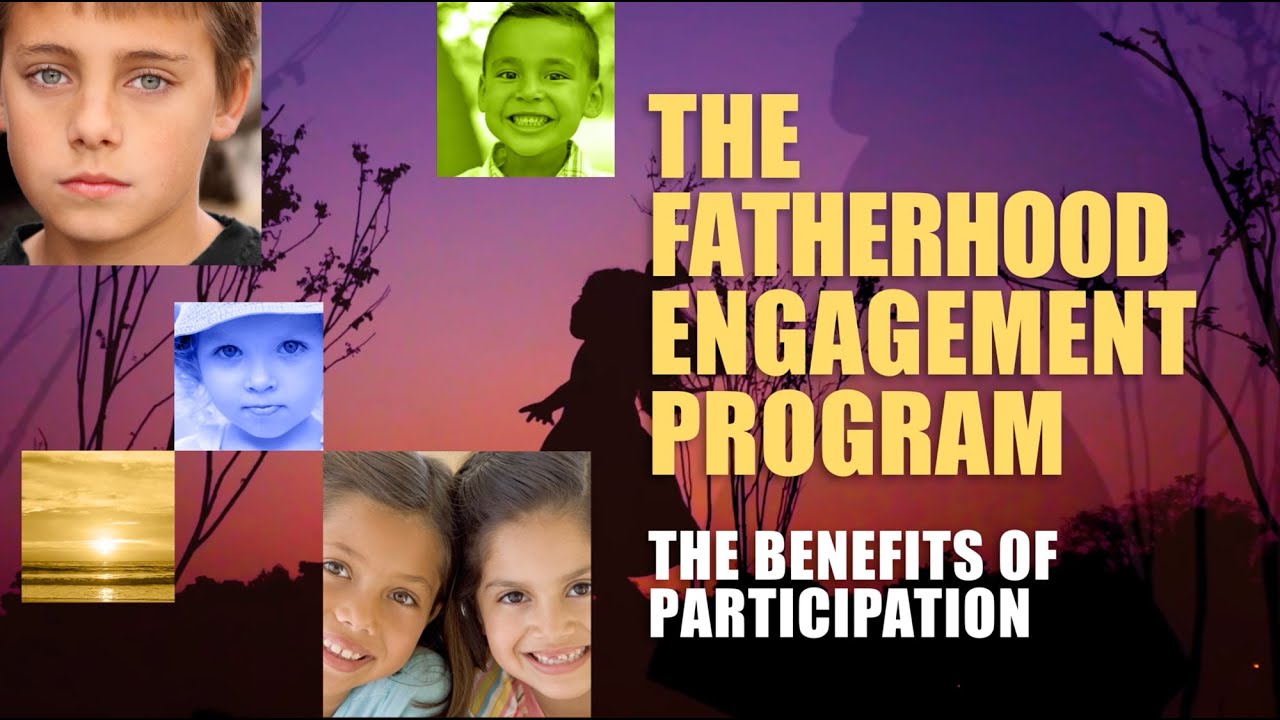 Fatherhood Engagement Program: Benefits of Participation - YouTube
