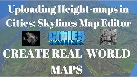 The Simplest Way to Import Heightmaps to Cities Skylines (Make real-world terrain in the map editor)