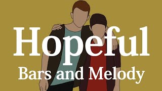 【和訳】Bars and Melody - Hopeful