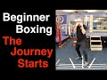 Beginner Boxing - The Journey Starts