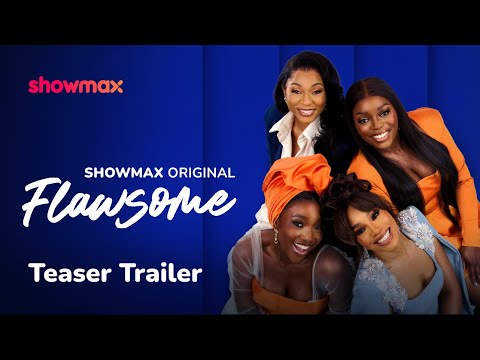 New season, new journeys | Flawsome S2 | Teaser Trailer | Showmax Original