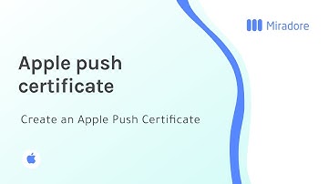Miradore tutorials: How to create an Apple Push Certificate