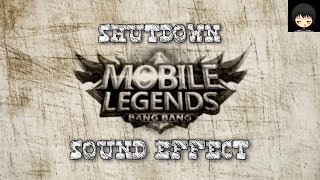 SHUTDOWN MOBILE LEGENDS SOUND EFFECT